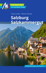 Salzburg & Salzkammergut Reiseführer Michael Müller Verlag - Reiter, Barbara