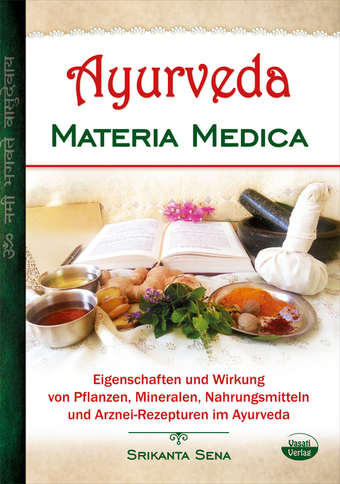 Ayurveda Materia Medica - Srikanta Sena