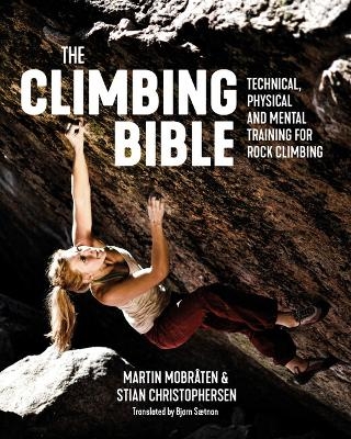 The Climbing Bible - Martin Mobråten, Stian Christophersen