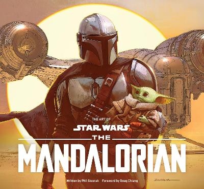 The Art of Star Wars: The Mandalorian (Season One) - Phil Szostak