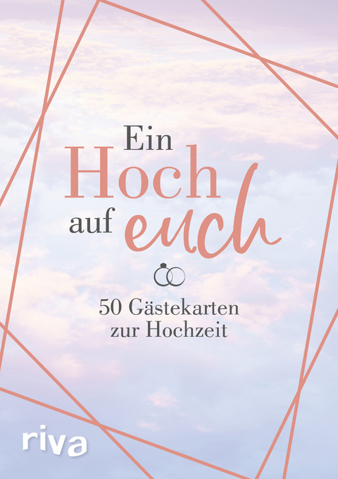 Ein Hoch auf euch – 50 Gästekarten zur Hochzeit -  riva Verlag