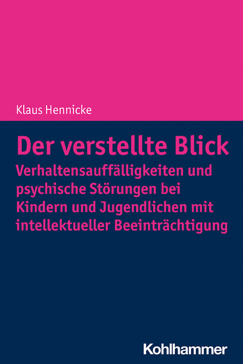 Der verstellte Blick - Klaus Hennicke