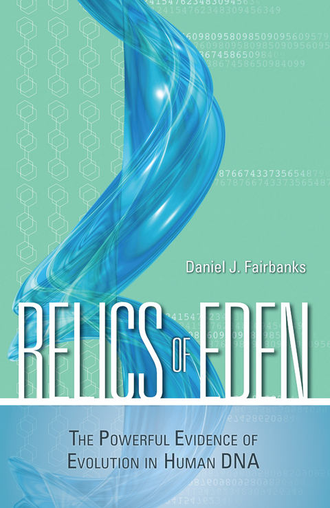 Relics of Eden -  Daniel J. Fairbanks