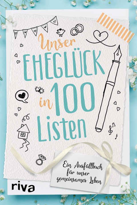 Unser Eheglück in 100 Listen -  riva Verlag