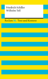 Wilhelm Tell. Textausgabe mit Kommentar und Materialien - Schiller, Friedrich; Jansen, Uwe