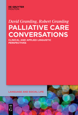 Palliative Care Conversations - David Gramling, Robert Gramling