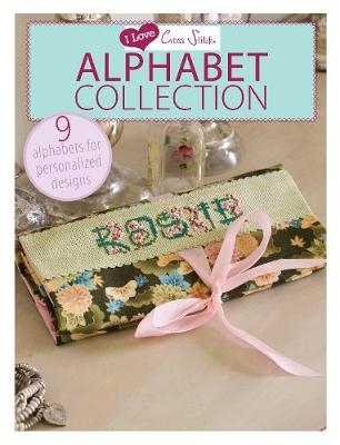 I Love Cross Stitch - Alphabet Collection -  Various Contributors