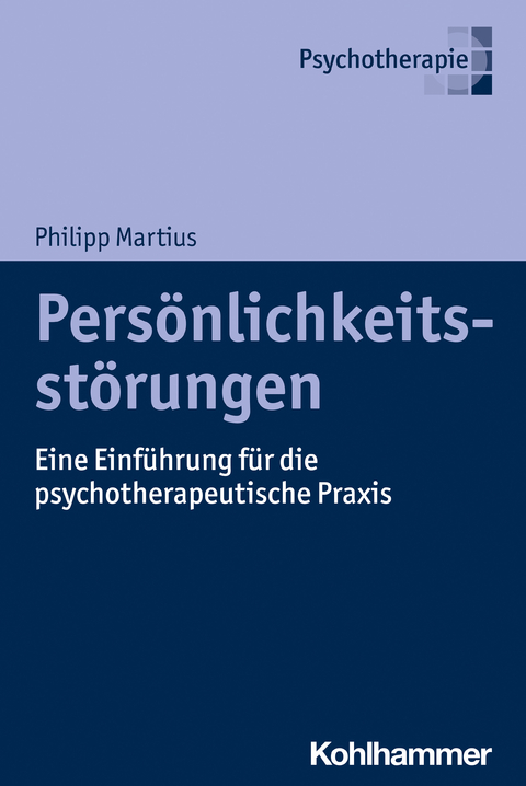 Persönlichkeitsstörungen - Philipp Martius