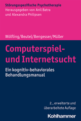 Computerspiel- und Internetsucht - Wölfling, Klaus; Beutel, Manfred E.; Bengesser, Isabel; Müller, Kai W.; Hohagen, Fritz; Buchkremer, Gerhard