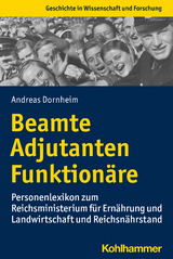 Beamte, Adjutanten, Funktionäre - Andreas Dornheim