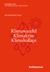 Klimawandel - Klimakrise - Klimakollaps - 