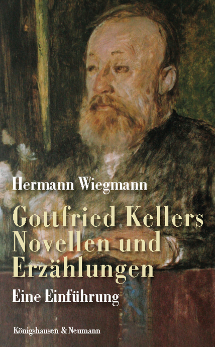 Gottfried Kellers Novellen und Erzählungen - Hermann Wiegmann