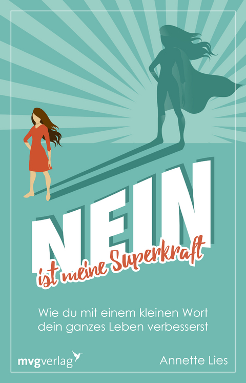 Nein ist meine Superkraft - Annette Lies