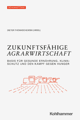 Zukunftsfähige Agrarwirtschaft - 