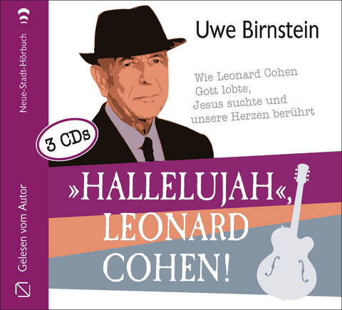 »Hallelujah«, Leonard Cohen! - Uwe Birnstein