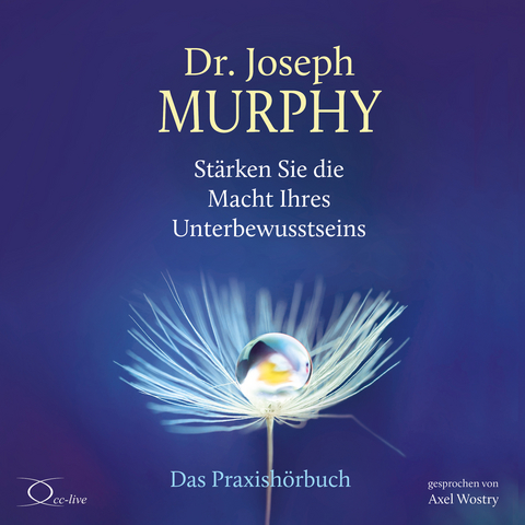 Stärken Sie die Macht Ihres Unterbewusstseins - Joseph Murphy