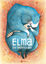 Elma – Ein Bärenleben - Ingrid Chabbert
