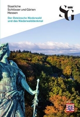 Der Osteinsche Niederwald und das Niederwalddenkmal - Elisabeth Weymann, Franz Stephan Pelgen