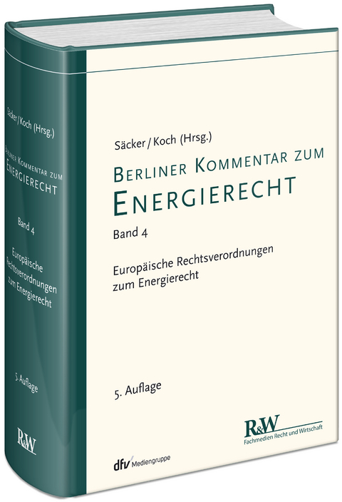 Berliner Kommentar zum Energierecht, Band 4 - 