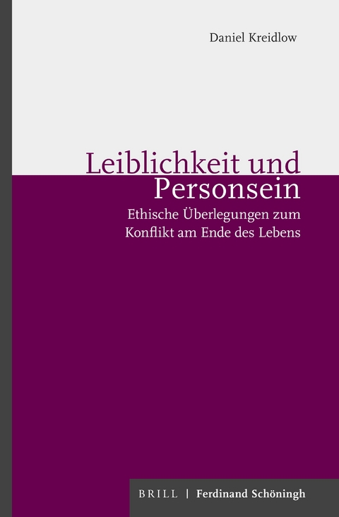 Leiblichkeit und Personsein - Daniel Kreidlow