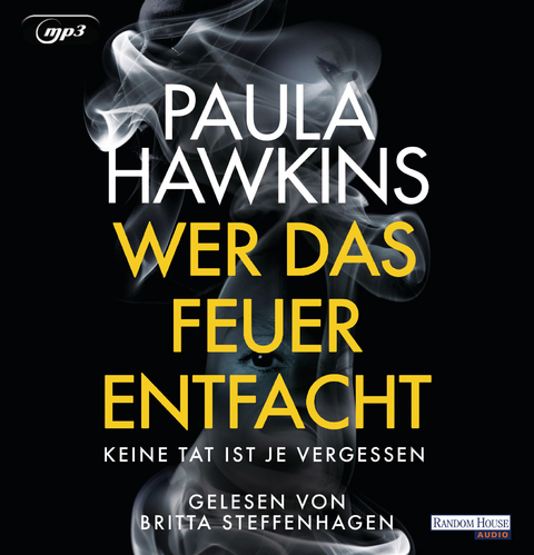 Wer das Feuer entfacht - Paula Hawkins