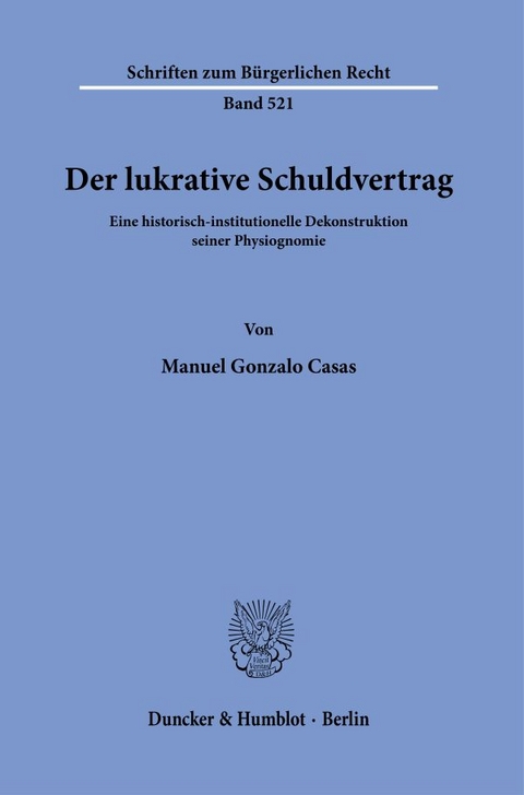 Der lukrative Schuldvertrag. - Manuel Gonzalo Casas