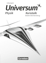 Universum Physik Sekundarstufe II - Baden-Württemberg - Kursstufe - Hans-Otto Carmesin