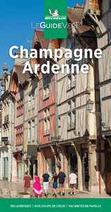 Michelin Le Guide Vert Champagne Ardenne - 