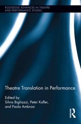 Theatre Translation in Performance - 