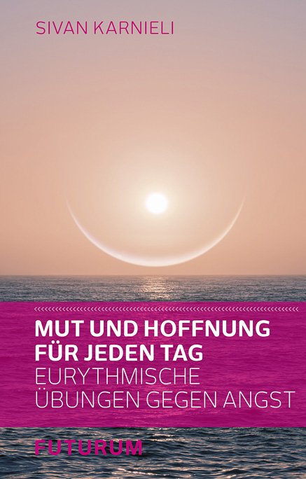 Mut und Hoffnung für jeden Tag - Sivan Karnieli