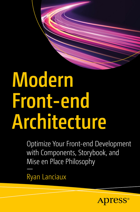 Modern Front-end Architecture - Ryan Lanciaux