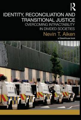 Identity, Reconciliation and Transitional Justice -  Nevin Aiken