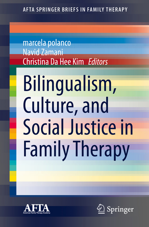 Bilingualism, Culture, and Social Justice in Family Therapy - 