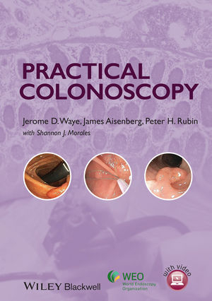 Practical Colonoscopy -  James Aisenberg,  Peter H. Rubin,  Jerome D. Waye