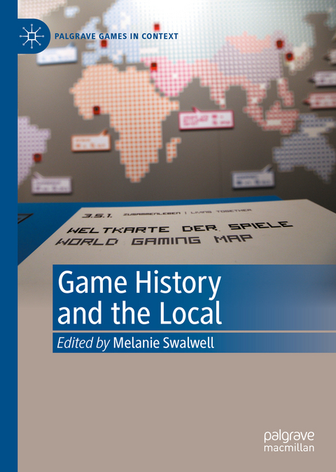 Game History and the Local - 