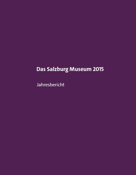 Das Salzburg Museum 2015