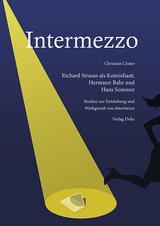 Intermezzo. Richard Strauss als Komödiant, Hermann Bahr und Hans Sommer - Christian Cöster