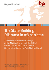 The State-Building Dilemma in Afghanistan - Haqmal Daudzai