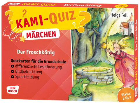 Kami-Quiz Märchen: Der Froschkönig - Helga Fell