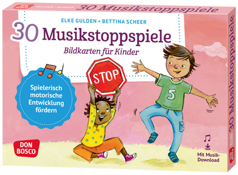 30 Musikstoppspiele. Bildkarten für Kinder, m. 1 Beilage - Elke Gulden, Bettina Scheer