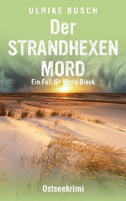 Der Strandhexenmord - Ulrike Busch