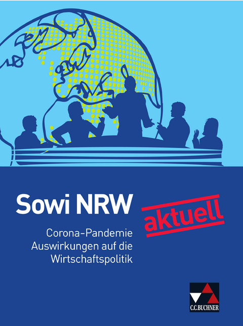 Sowi NRW / Sowi NRW aktuell: Corona und Wirtschaftspolitik - Brigitte Binke-Orth, Gerhard Orth