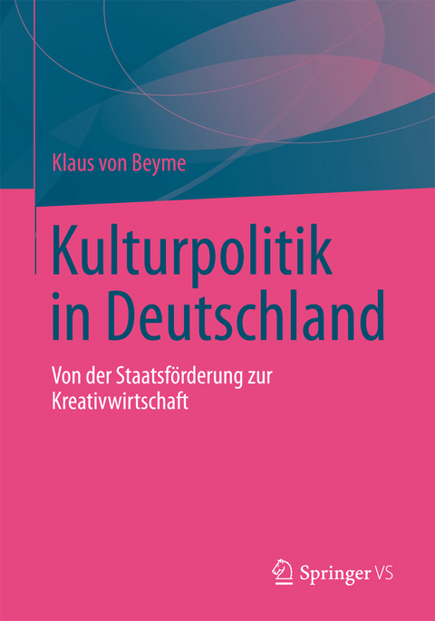 Kulturpolitik in Deutschland - Klaus Von Beyme