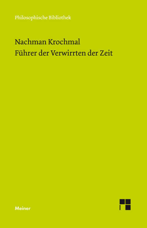 Führer der Verwirrten der Zeit. Bände 1 und 2 - Nachman Krochmal