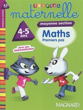 Maths, moyenne section, 4-5 ans : premiers pas - Pierre (1936-....) Dufayet