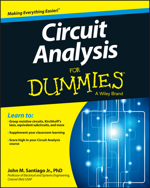 Circuit Analysis For Dummies - John Santiago