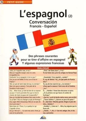 ESPAGNOL -L- TOME 2 CONVERSATION -  PETIT GUIDE 74