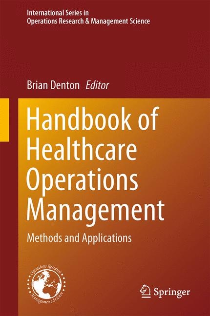 Handbook of Healthcare Operations Management - 