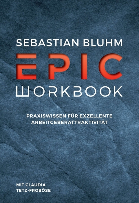 Epic Workbook - Sebastian Bluhm, Claudia Tetz-Froböse