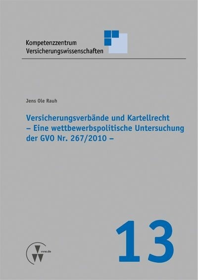 Versicherungsverbände und Kartellrecht -  Jens Ole Rauh